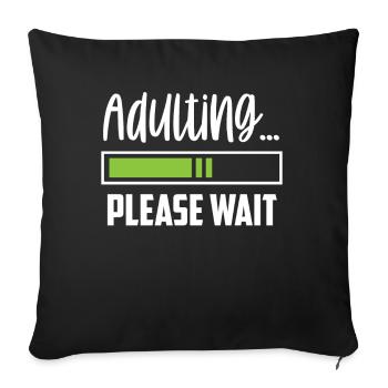 grow up please wait puberty birthday - Sofa pillowcase 17,3'' x 17,3'' (45 x 45 cm) - black - Front
