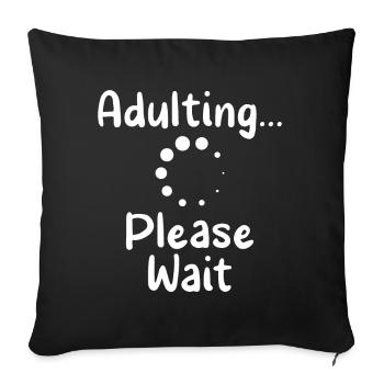 grow up please wait puberty birthday - Sofa pillowcase 17,3'' x 17,3'' (45 x 45 cm) - black - Front