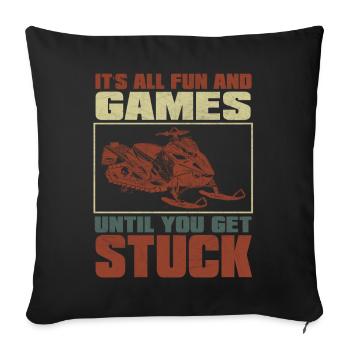 Tout le plaisir et les jeux jusqu’à ce que vous soyez coincé Motoneiges - Housse de coussin décorative 45 x 45 cm - noir - Devant