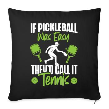 Pickleball Si le pickleball était facile - Housse de coussin décorative 45 x 45 cm - noir - Devant