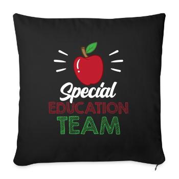 Special Education Team Special Education Teacher Profession - Sofa pillowcase 17,3'' x 17,3'' (45 x 45 cm) - black - Front