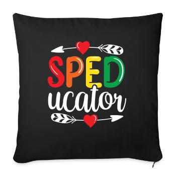 Sped-Ucator Profession Special Education Special Education Special Education - Sofa pillowcase 17,3'' x 17,3'' (45 x 45 cm) - black - Front