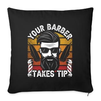 Your hairdresser will tip Barber Barbershop - Sofa pillowcase 17,3'' x 17,3'' (45 x 45 cm) - black - Front