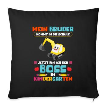 My brother comes to school Now I'm boss - Sofa pillowcase 17,3'' x 17,3'' (45 x 45 cm) - black - Front