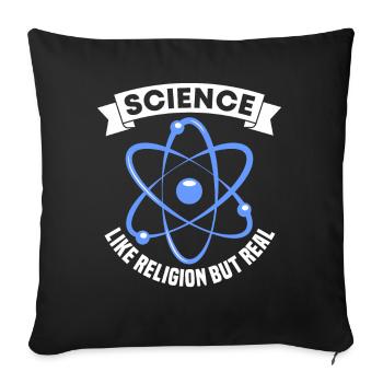 Science Like Religion Only Real Funny For Atheist - Sofakissenbezug 45 x 45 cm - Schwarz - Vorne