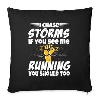 Storm Chasman Tornado Humor Gift - Sofa pillowcase 17,3'' x 17,3'' (45 x 45 cm) - black - Front