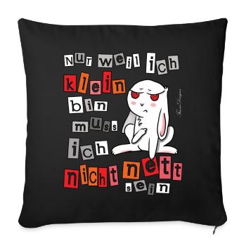 kleiner böser Hase witziger Spruch kleine Leute - Sofakissenbezug 45 x 45 cm - Schwarz - Vorne