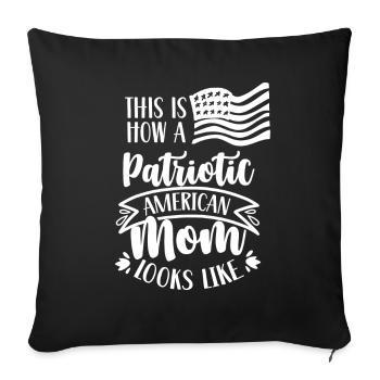 Voici à quoi ressemble une mère américaine patriotique aux États-Unis - Housse de coussin décorative 45 x 45 cm - noir - Devant