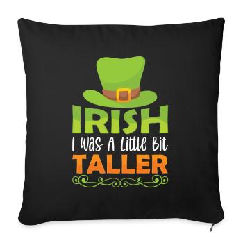 St Patricks Tag Ire Irland Irisch Gälisch - Sofakissenbezug 45 x 45 cm - Schwarz - Vorne
