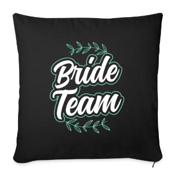 Équipe mariée mariage mariées Fête de mariage - Housse de coussin décorative 45 x 45 cm - noir - Devant