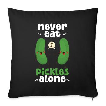 Never Eat Pickles Alone - Sofa pillowcase 17,3'' x 17,3'' (45 x 45 cm) - black - Front