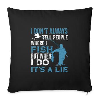 Où je pêche canne pêcheur pêcheur pêcheur drôle - Housse de coussin décorative 45 x 45 cm - noir - Devant