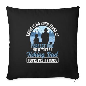 Rod Fisher Fish Funny Fisher Fishing Daddy - Sofa pillowcase 17,3'' x 17,3'' (45 x 45 cm) - black - Front