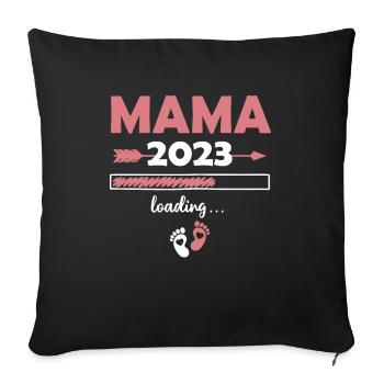 Mama Loading 2023 - Sofakissenbezug 45 x 45 cm - Schwarz - Vorne