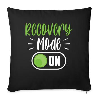 Recovery Mode A Recovery Surviving Patient - Sofa pillowcase 17,3'' x 17,3'' (45 x 45 cm) - black - Front