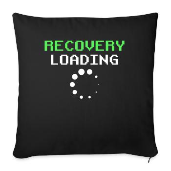 Recovery Loading Patient Recovery Survivor - Sofa pillowcase 17,3'' x 17,3'' (45 x 45 cm) - black - Front