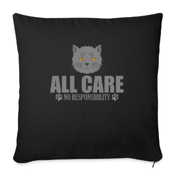 All Care No Responsibility British Shorthair - Sofa pillowcase 17,3'' x 17,3'' (45 x 45 cm) - black - Front