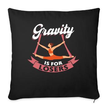 Gravity Is For Losers - Aerialist - Sofa pillowcase 17,3'' x 17,3'' (45 x 45 cm) - black - Front