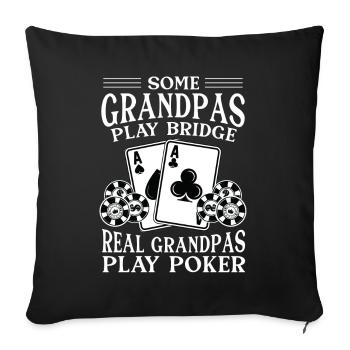 Certains grands-pères jouent au bridge De vrais grands-pères jouent au poker - Housse de coussin décorative 45 x 45 cm - noir - Devant