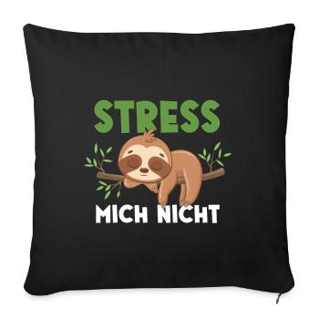 Faultier Stress Mich Nicht - Sofakissenbezug 45 x 45 cm - Schwarz - Vorne