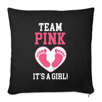 Team Pink Its A Girl - Sofakissenbezug 45 x 45 cm - Schwarz - Vorne