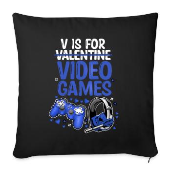 V Is For Video Games - Sofakissenbezug 45 x 45 cm - Schwarz - Vorne