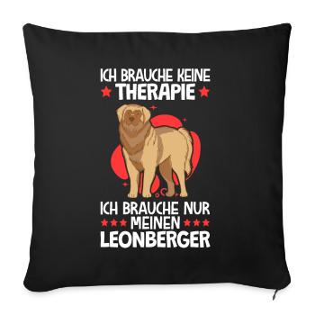 Ich brauche nur meinen Leonberger - Sofakissenbezug 45 x 45 cm - Schwarz - Vorne