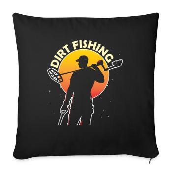 Dirt Fishing Metal Detecting Metal Detection - Sofa pillowcase 17,3'' x 17,3'' (45 x 45 cm) - black - Front