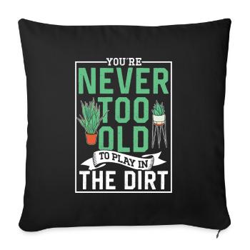Tu n’es jamais trop vieux pour jouer dans la terre grand-père - Housse de coussin décorative 45 x 45 cm - noir - Devant