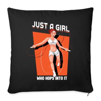 Just A Girl Who Hops Into It - Jump Rope - Sofakissenbezug 45 x 45 cm - Schwarz - Vorne