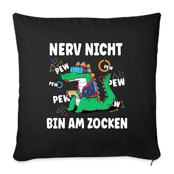 Bin am Zocken, Nerv nicht Gaming Krokodil Pew - Sofakissenbezug 45 x 45 cm - Schwarz - Vorne