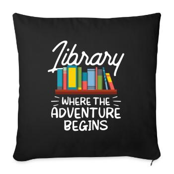Library Where the adventure begins Librarian - Sofa pillowcase 17,3'' x 17,3'' (45 x 45 cm) - black - Front
