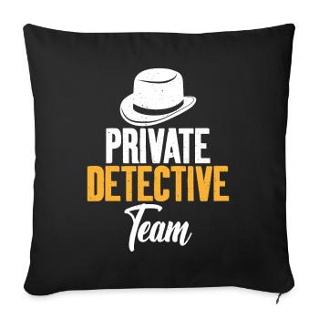 Private Detective Team Investigator - Sofa pillowcase 17,3'' x 17,3'' (45 x 45 cm) - black - Front