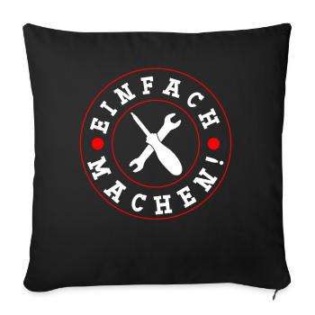 Heimwerker Einfach machen Heimwerken - Sofakissenbezug 45 x 45 cm - Schwarz - Vorne