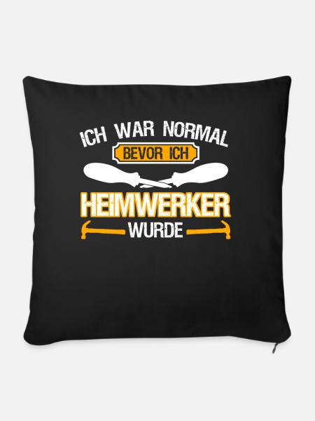 Heimwerker Witz Heimwerken - Sofakissenbezug 45 x 45 cm - Schwarz