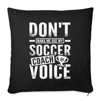 Soccer coach voice - Sofa pillowcase 17,3'' x 17,3'' (45 x 45 cm) - black - Front