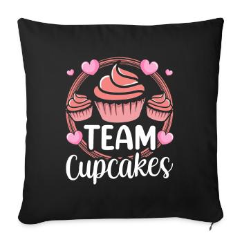 Team Cupcakes Lovers Cupcake Food Sweet - Sofa pillowcase 17,3'' x 17,3'' (45 x 45 cm) - black - Front
