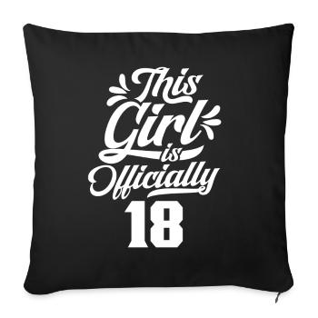 This girl is officially 18 eighteen celebration - Sofa pillowcase 17,3'' x 17,3'' (45 x 45 cm) - black - Front