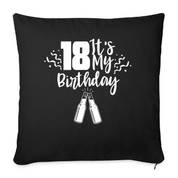 18 C’est mon anniversaire garçon d’anniversaire dix-huit ans - Housse de coussin décorative 45 x 45 cm - noir - Devant