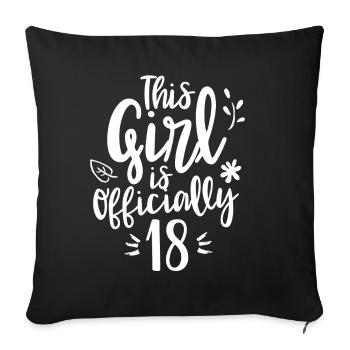 Cette fille a officiellement 18 ans célébration dix-huit - Housse de coussin décorative 45 x 45 cm - noir - Devant