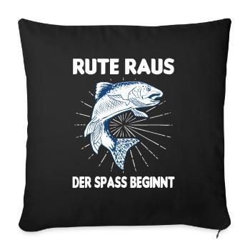 Rute Raus Der Spaß Beginnt Karpfen Angeln Fischer - Sofakissenbezug 45 x 45 cm - Schwarz - Vorne
