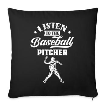 Listening to the Baseball Pitcher Hobby Pitcher Baseball - Sofa pillowcase 17,3'' x 17,3'' (45 x 45 cm) - black - Front
