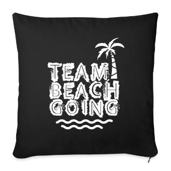 Team Beachgoing Beach Beachgoers Beach Holiday - Sofa pillowcase 17,3'' x 17,3'' (45 x 45 cm) - black - Front
