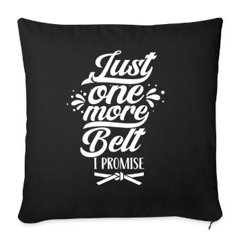 Only one more belt promised gur black belt - Sofa pillowcase 17,3'' x 17,3'' (45 x 45 cm) - black - Front