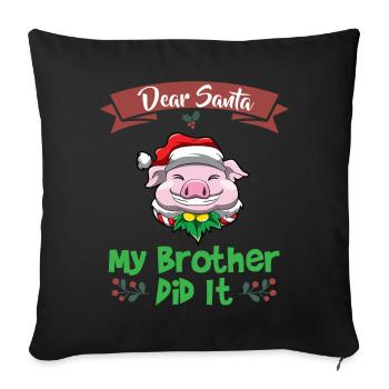 Cher Père Noël Mon frère l’a fait Frères et sœurs Noël - Housse de coussin décorative 45 x 45 cm - noir - Devant