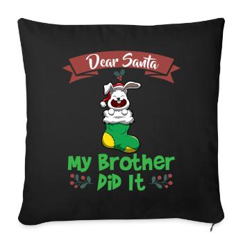 Cher Père Noël Mon frère l’a fait Frères et sœurs Noël - Housse de coussin décorative 45 x 45 cm - noir - Devant