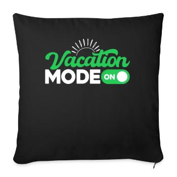 Vacation Mode On - Sofa pillowcase 17,3'' x 17,3'' (45 x 45 cm) - black - Front