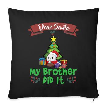 Cher Père Noël Mon frère l’a fait Frères et sœurs Noël - Housse de coussin décorative 45 x 45 cm - noir - Devant