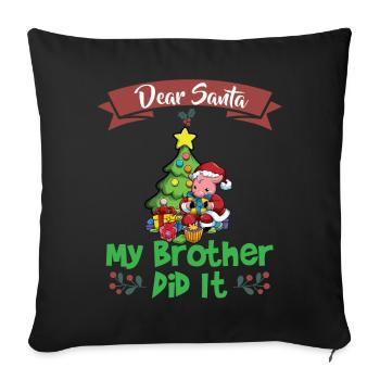 Cher Père Noël Mon frère l’a fait Frères et sœurs Noël - Housse de coussin décorative 45 x 45 cm - noir - Devant