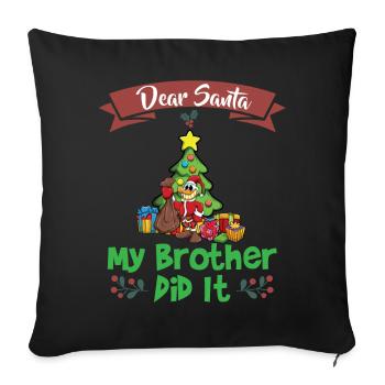 Cher Père Noël Mon frère l’a fait Frères et sœurs Noël - Housse de coussin décorative 45 x 45 cm - noir - Devant